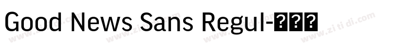 Good News Sans Regul字体转换